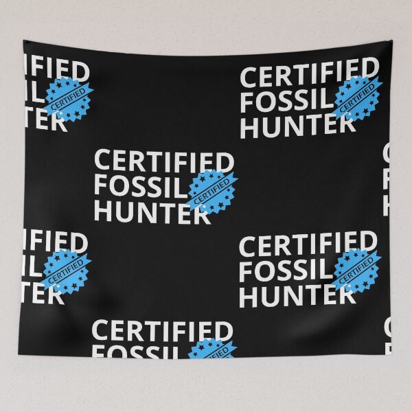 Item preview, Fossil Collection Certified Fossil Hunter designed and sold by I-wanna-T-shirt.