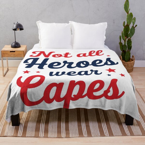Item preview, Not All Heroes Wear Capes designed and sold by J-CCreations.
