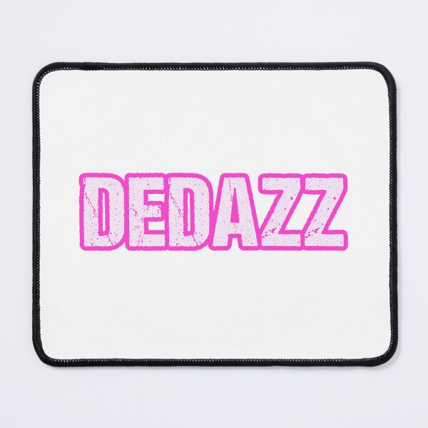 Item preview, Dedazz, Pink Outline designed and sold by Memes N Lore .