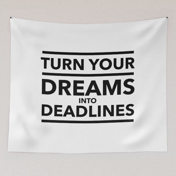Item preview, Turn Your Dreams Into Deadlines - Motivational Quote for High-Achievers designed and sold by Soaring Eagle.