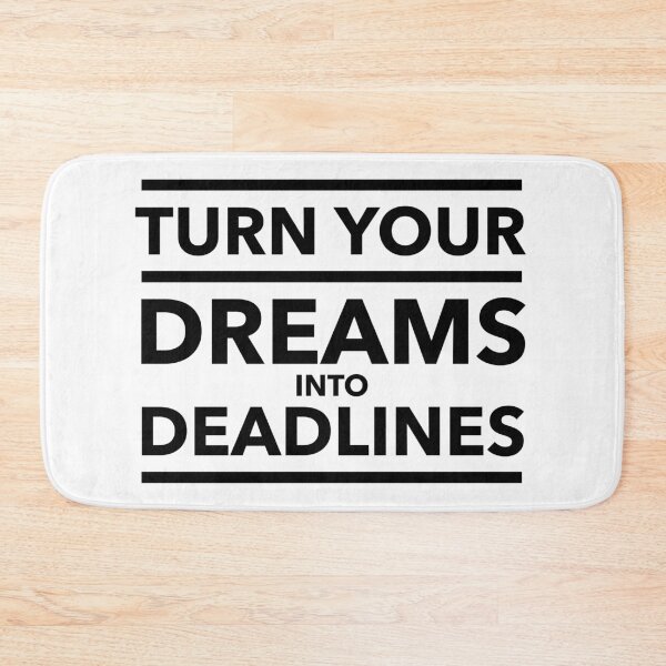 Item preview, Turn Your Dreams Into Deadlines - Motivational Quote for High-Achievers designed and sold by Soaring Eagle.
