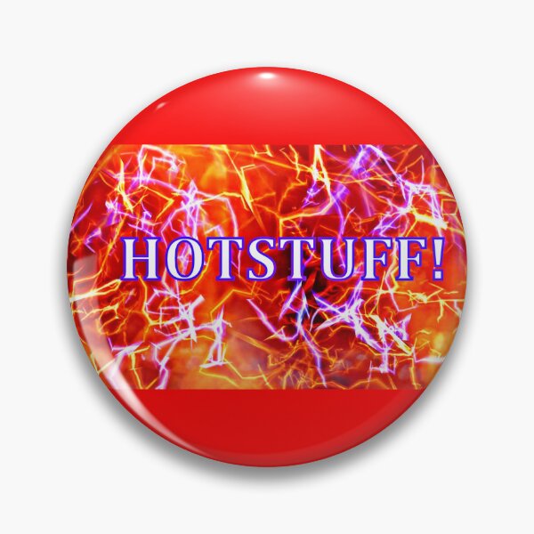 Item preview, HOTSTUFF!    IT'S HOT STUFF! designed and sold by Imagin8er.