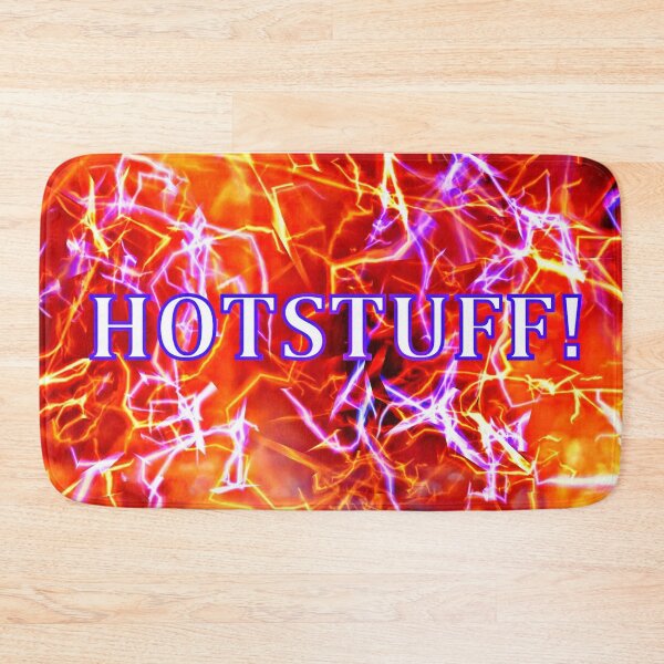 Item preview, HOTSTUFF!    IT'S HOT STUFF! designed and sold by Imagin8er.