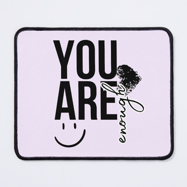 Item preview, You are enough 2 designed and sold by RSUS.