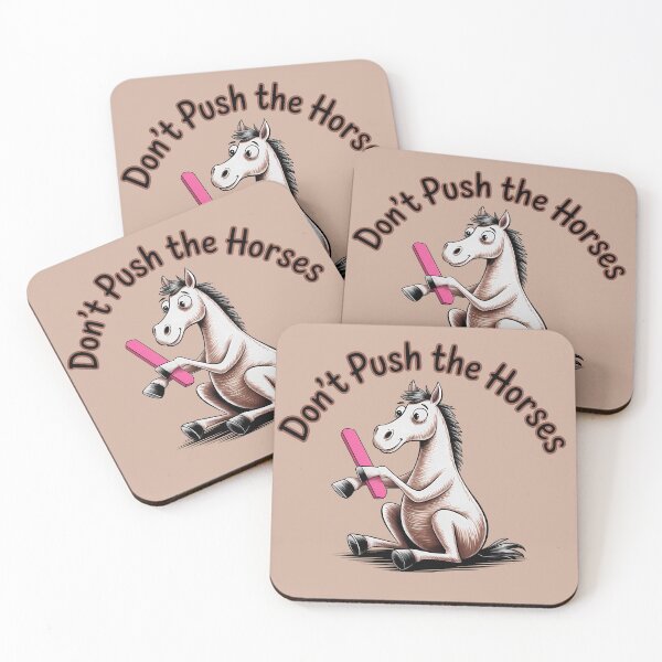 Item preview, Horse Meme Don't Push The Horses designed and sold by KateLeap.