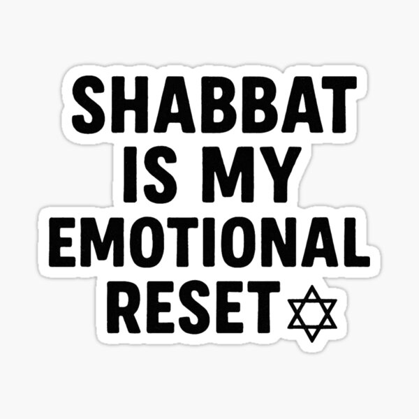 Item preview, Shabbat Is My Emotional Reset – Jewish Humor Quote designed and sold by hYetzirah.