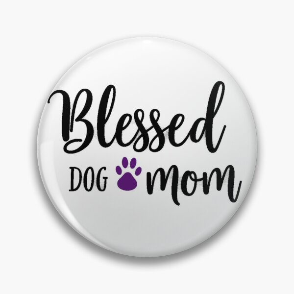 Item preview, Blessed Dog Mom designed and sold by Roland B. Jones Marketing Services.