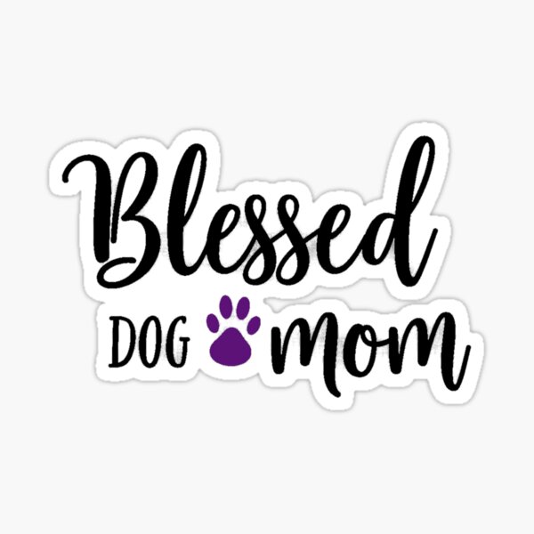 Item preview, Blessed Dog Mom designed and sold by Roland B. Jones Marketing Services.