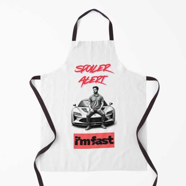 Item preview, Car Fanatic “Spoiler Alert, I’m Fast” designed and sold by Snob & Co.