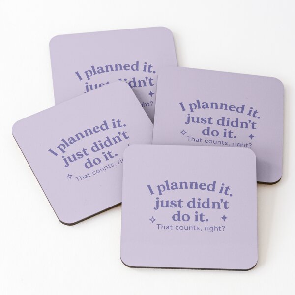 Item preview, I Planned It but Didn’t Do It Sticker – Mentally Toasted Procrastination Quote designed and sold by MentallyToasted.