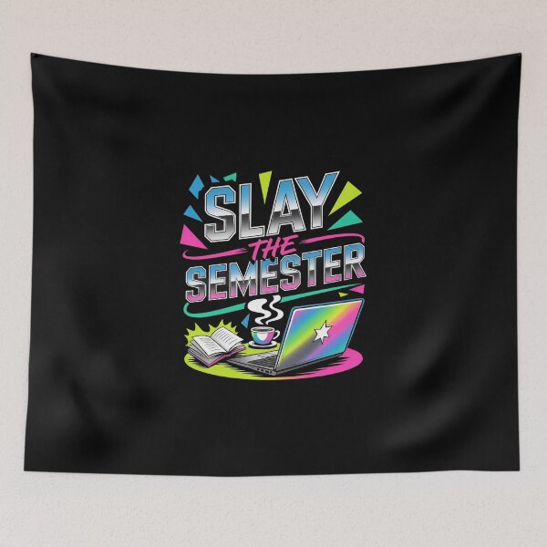 Item preview, Slay the Semester – Motivational College Student Study designed and sold by MagicWander.