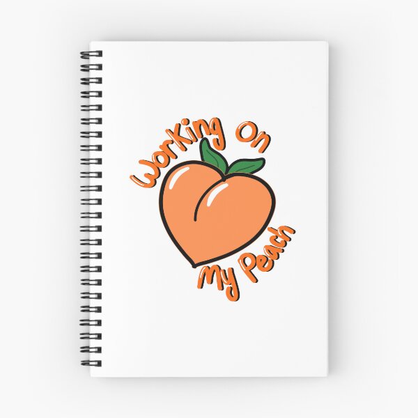 Item preview, Working on My Peach  designed and sold by NutritionwithKen.