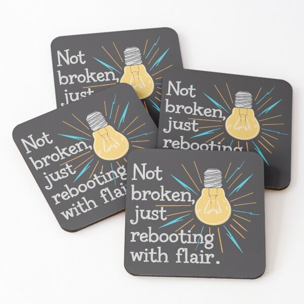 Item preview, Not Broken, Just Rebooting With Extra Sparkle designed and sold by FocusChillax.