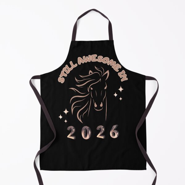 Item preview, Still Awesome in 2026 - Year of the Horse designed and sold by LadyInEverGreen.