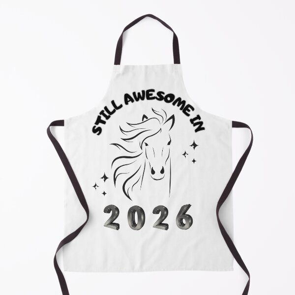 Item preview, Still Awesome in 2026 - Year of the Horse designed and sold by LadyInEverGreen.
