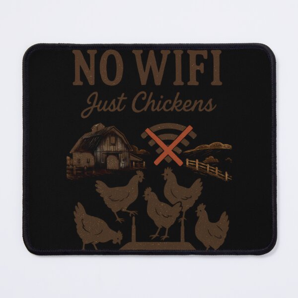 Item preview, No WiFi Just Chickens Funny Farm Life Tee designed and sold by PiggFamilyPrint.