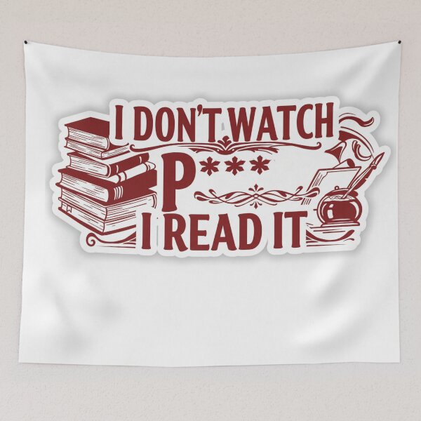 Item preview, I Don't Watch Porn I Read It designed and sold by FitEnvy.