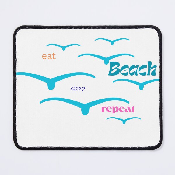 Item preview, Eat BEACH Sleep repeat designed and sold by CYANA123.
