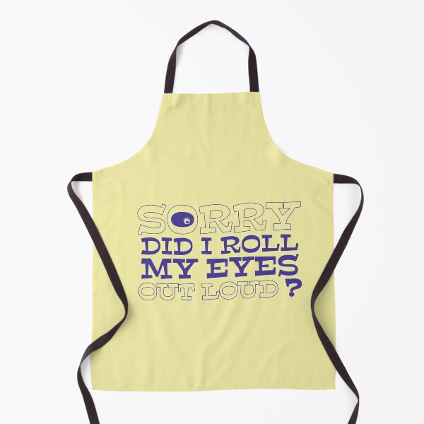 Item preview, Sorry, did I roll my eyes out loud ? – Funny Sarcastic Quote T-Shirt & bucket Hat designed and sold by LETSTRIP.
