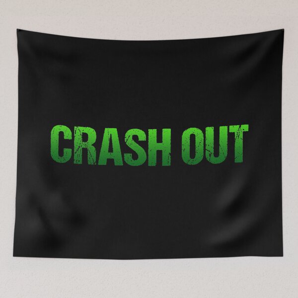 Item preview, Crash Out, Green Gritty  designed and sold by Memes N Lore .
