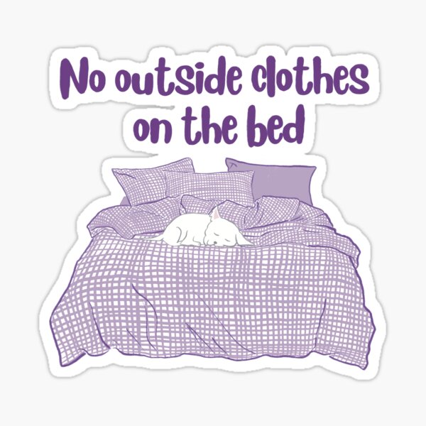 Item preview, No outside clothes on the bed - purple designed and sold by Bluer Horizons Art.