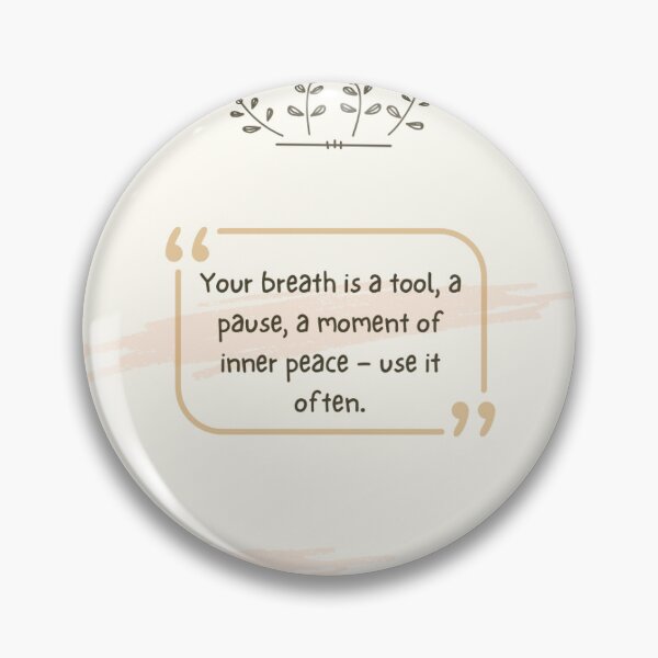 Item preview, Breath is our tool for inner peace and clarity. designed and sold by InsightTC.
