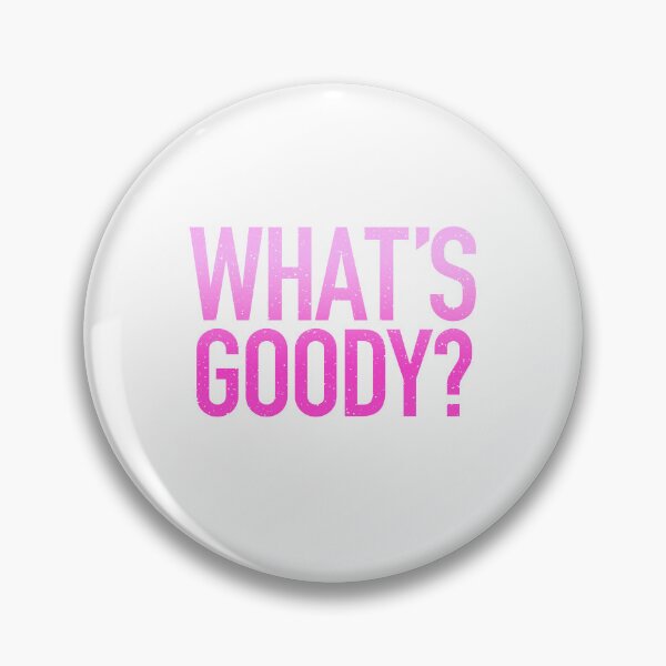 Item preview, What's Goody? in Pink designed and sold by Memes N Lore .