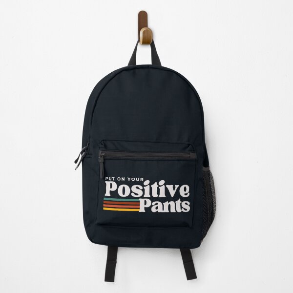 Item preview, Put On your Positive pants designed and sold by FullMoonRebels.