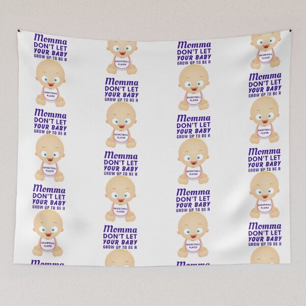 Item preview, Mommas, Don’t Let Your Babies Grow Up To Be a Basketball Player - Regret Meets Rebounds designed and sold by SnarkSharks.