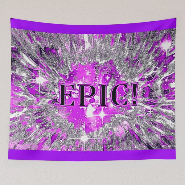 Item preview, Wall Art / EPIC! designed and sold by Imagin8er.
