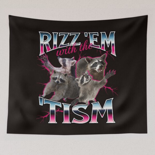 Item preview, Rizz Em With The Tism Meme - Funny Autism Racoon In Vintage 90S Bootleg Style designed and sold by NotMukDuk.