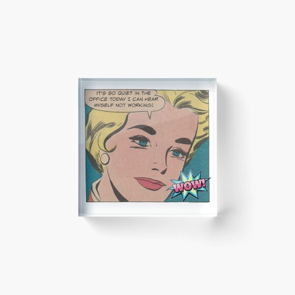 Item preview, It's So Quiet In The Office! - Office/Women's Humor designed and sold by SSustainable.