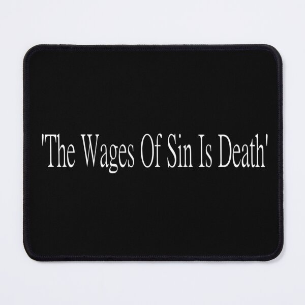 Item preview, The Wages Of Sin Is Death designed and sold by The Church of Water.