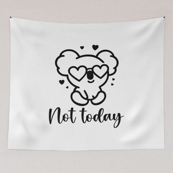 Item preview, Nope not today koala designed and sold by NFGDesigns.