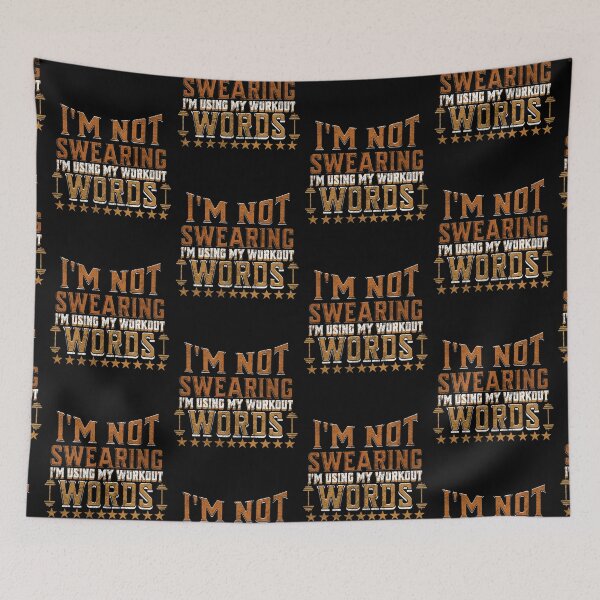 Item preview, I'm Not Swearing I'm Using My Workout Words – Funny Fitness Gym designed and sold by LuxeGraphix.
