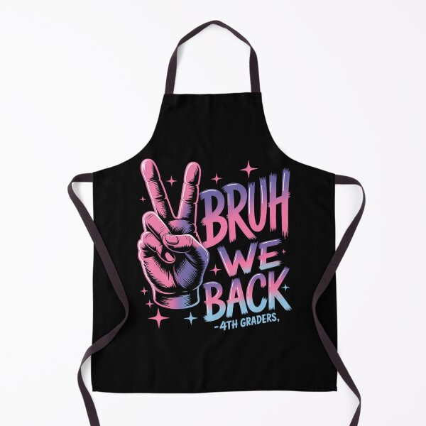Item preview, Bruh We Back 4th Graders Back To School Fourth Grade designed and sold by Sunset4Bones.