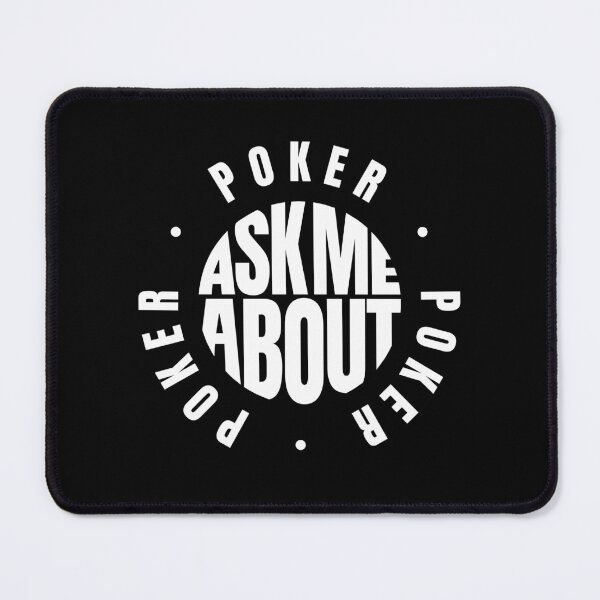 Item preview, Ask me About Poker designed and sold by MaryAller.