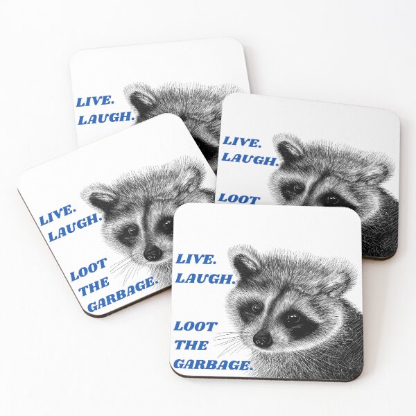Item preview, Live. Laugh. Loot.-Trash Panda Edition designed and sold by Artlizjane.