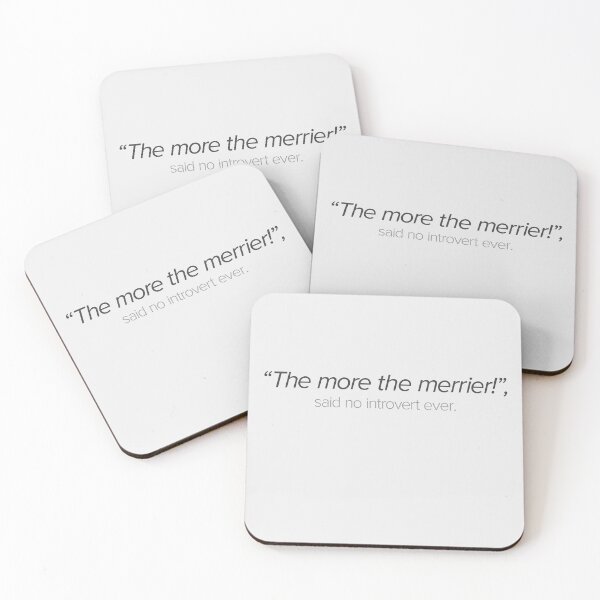 Item preview, The More the Merrier...Said No Introvert Ever designed and sold by Fifteenfps.