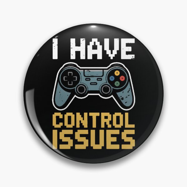 Item preview, I have Control Issues Funny Video Game Lover Video game Player designed and sold by sols.