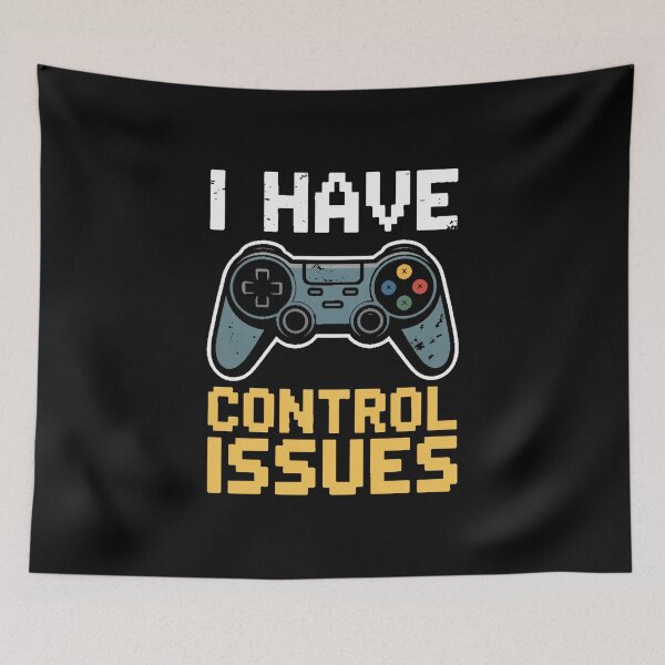 Item preview, I have Control Issues Funny Video Game Lover Video game Player designed and sold by sols.