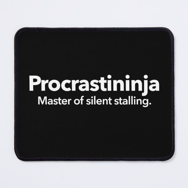 Item preview, Procrastininja designed and sold by Textitude.