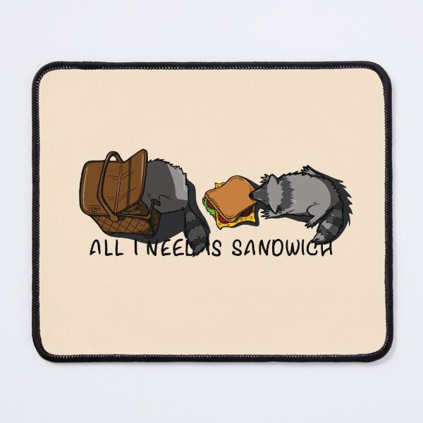 Item preview, All I Need Is Sandwich – Funny Raccoon and Food designed and sold by Rain Ant.