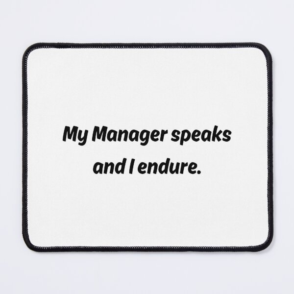 Item preview, My Manager speaks and I endure | Daily Stoic Life designed and sold by LexaArtworks.