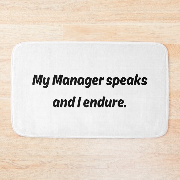 Item preview, My Manager speaks and I endure | Daily Stoic Life designed and sold by LexaArtworks.