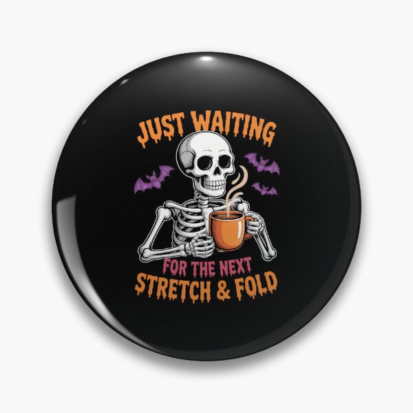 Item preview, Halloween Sourdough Baking Waiting For Next Stretch & Fold designed and sold by DoorwayThreads.
