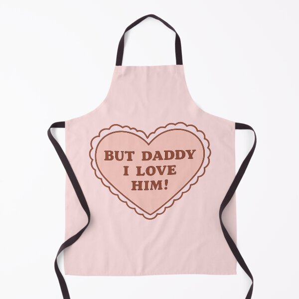 Item preview, But daddy i love him designed and sold by YChangShop.