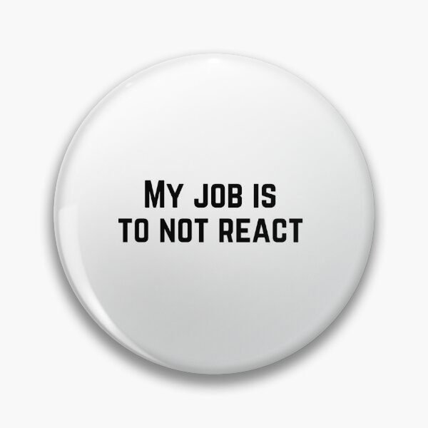 Item preview, My job is to not react | Daily Stoic Life designed and sold by LexaArtworks.