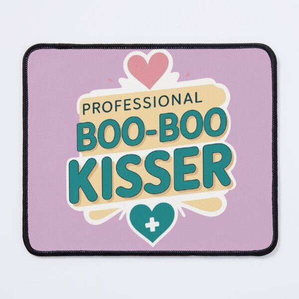 Item preview, Professional boo-boo kisser designed and sold by CareersRUs.