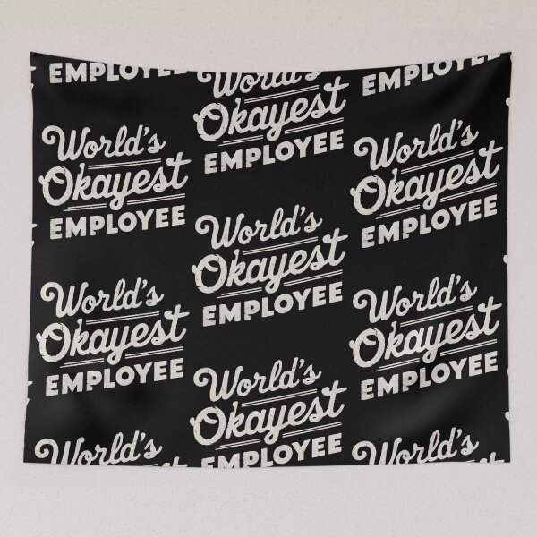 Item preview, Worlds Okayest Employee designed and sold by PlanetMarker.